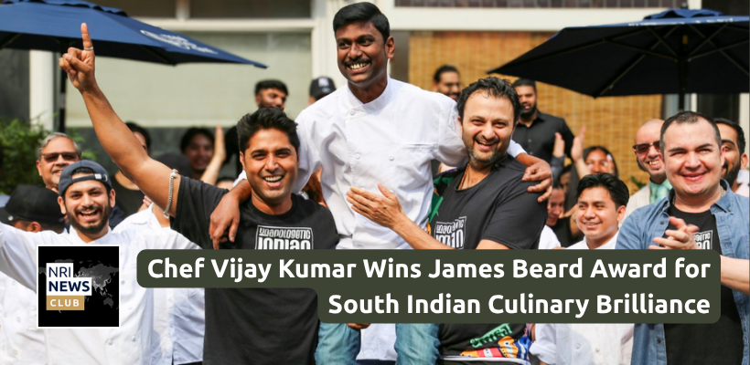 From Natham to Nashville: Chef Vijay Kumar Wins James Beard Award for South Indian Culinary Brilliance