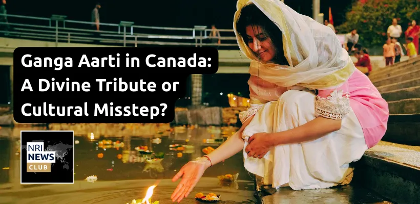 Ganga Aarti on Canadian Riverbank Ignites Cultural Debate