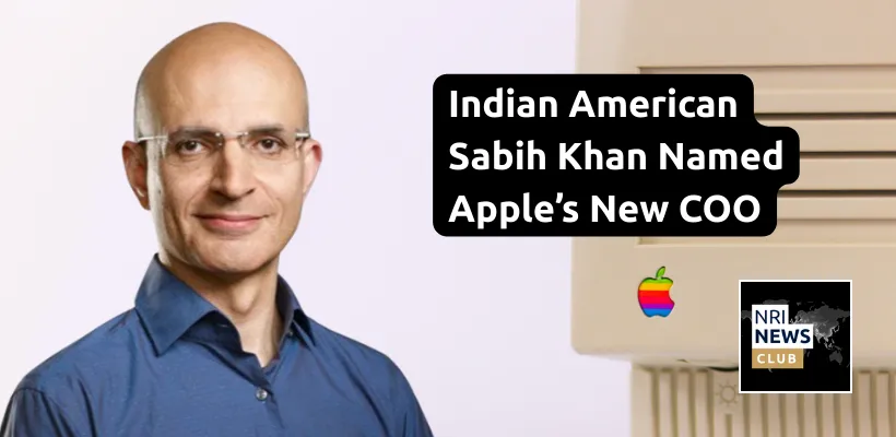 Apple Names Indian American Executive Sabih Khan as New COO