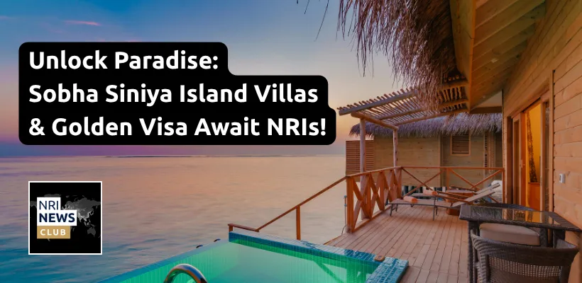 Sobha Siniya Island: A Prime Real Estate Investment Opportunity for NRIs in the UAE