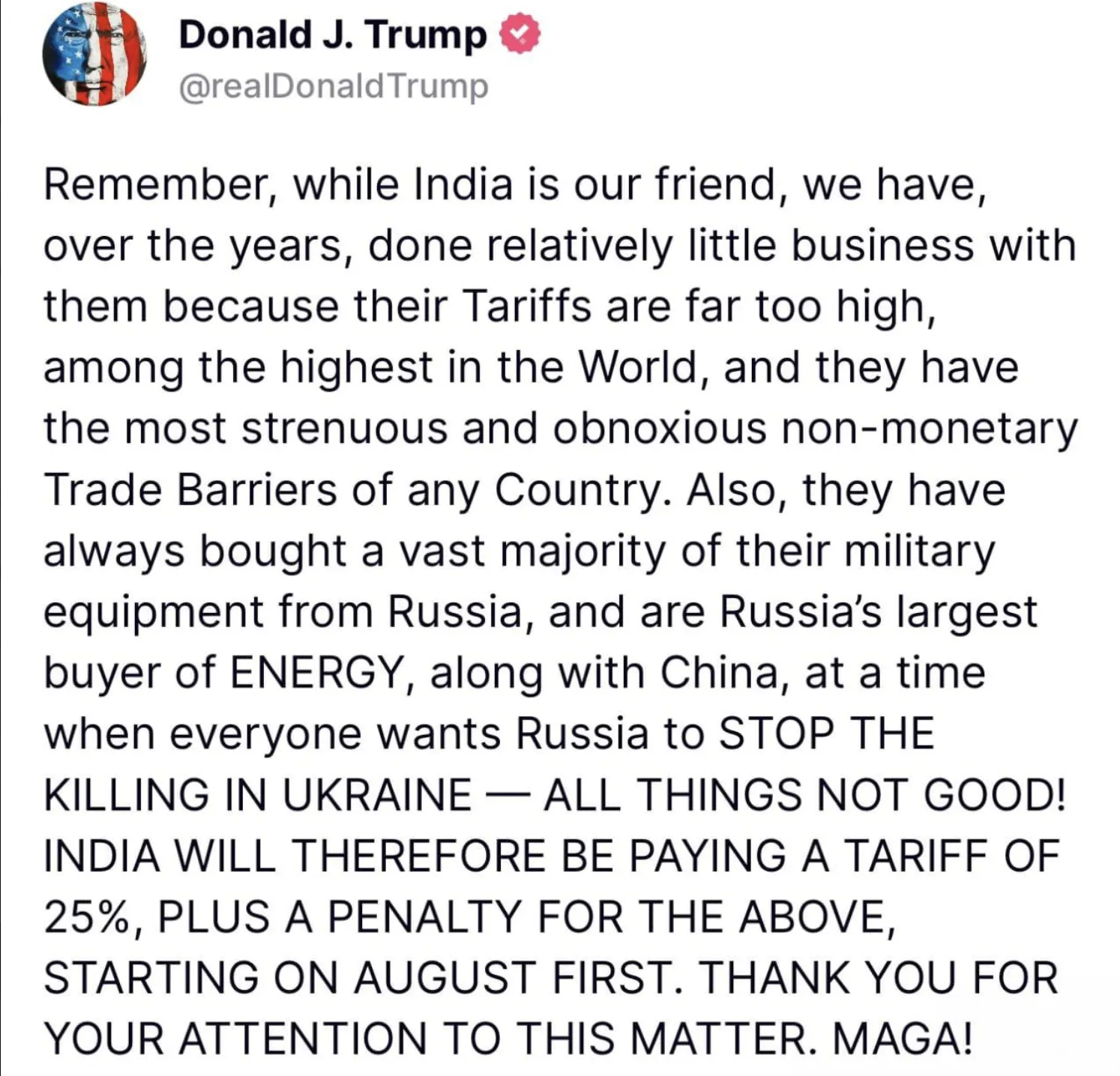 On July 30, 2025, US President Donald Trump announced a 25% tariff on Indian goods, effective August 1, 2025, alongside an unspecified penalty for India's continued trade with Russia.